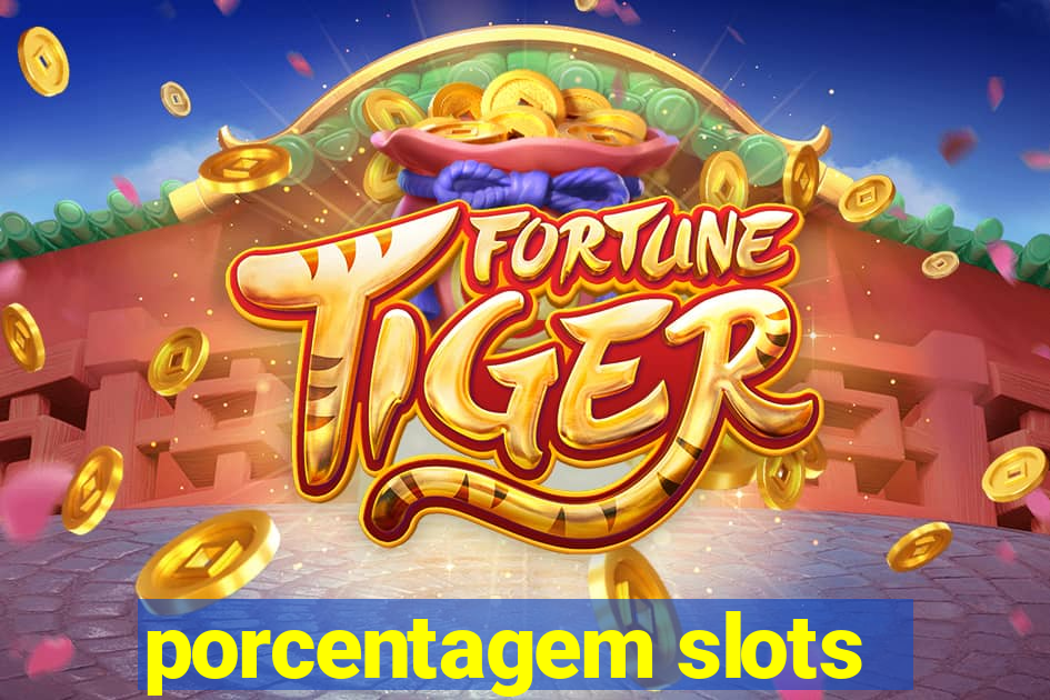 porcentagem slots